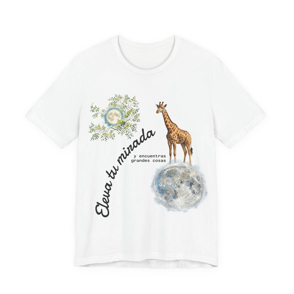 Giraffe Moon Tee — "Eleva tu mirada" Inspirational Graphic T-Shirt