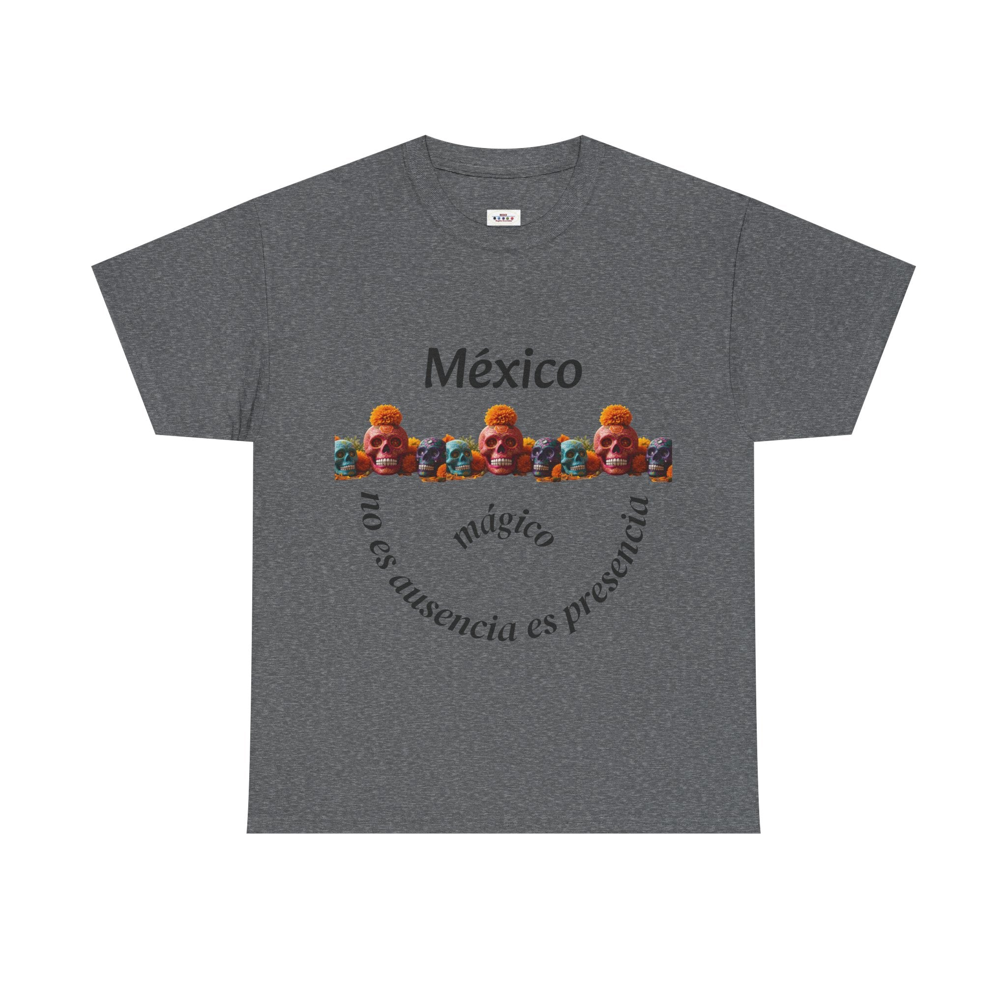 México Mágico Tee - "no es ausencia es presencia" Día de Muertos Tribute T-Shirt