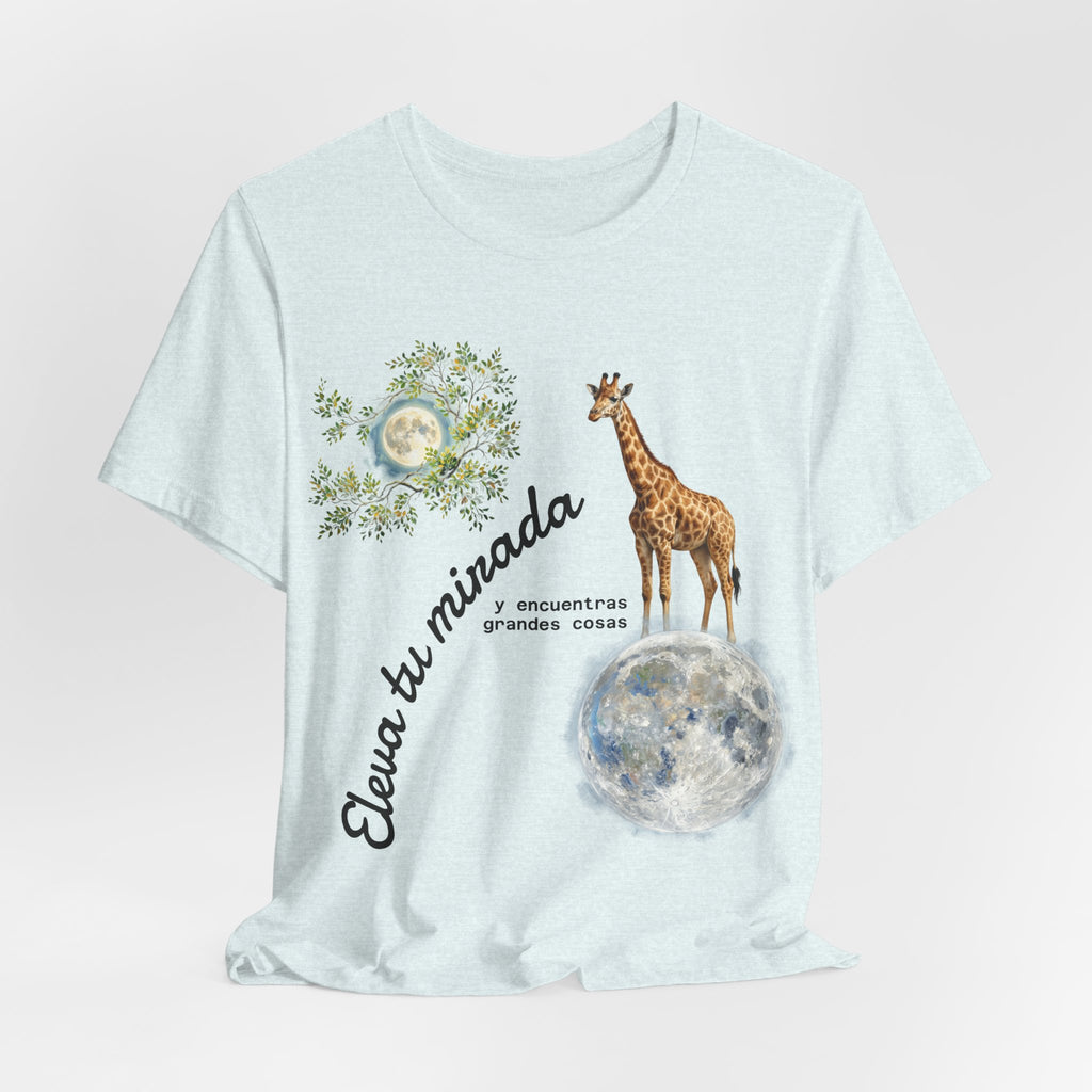 Giraffe Moon Tee — "Eleva tu mirada" Inspirational Graphic T-Shirt