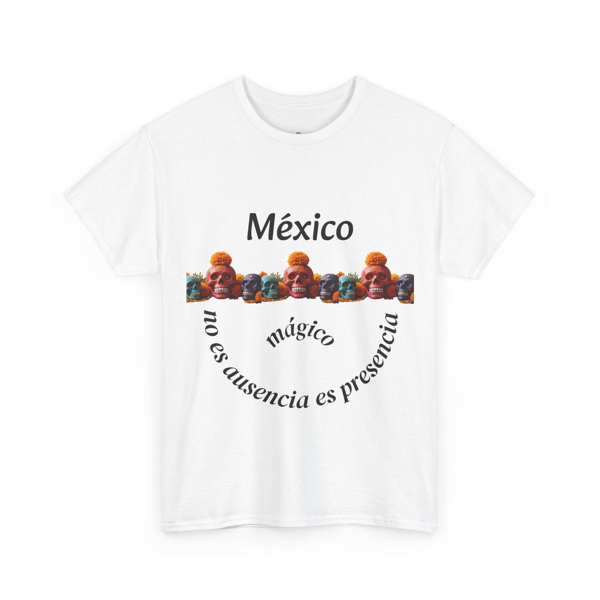 México Mágico Tee - "no es ausencia es presencia" Día de Muertos Tribute T-Shirt