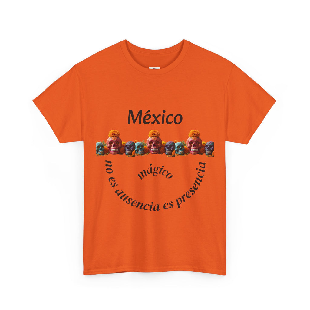 México Mágico Tee - "no es ausencia es presencia" Día de Muertos Tribute T-Shirt