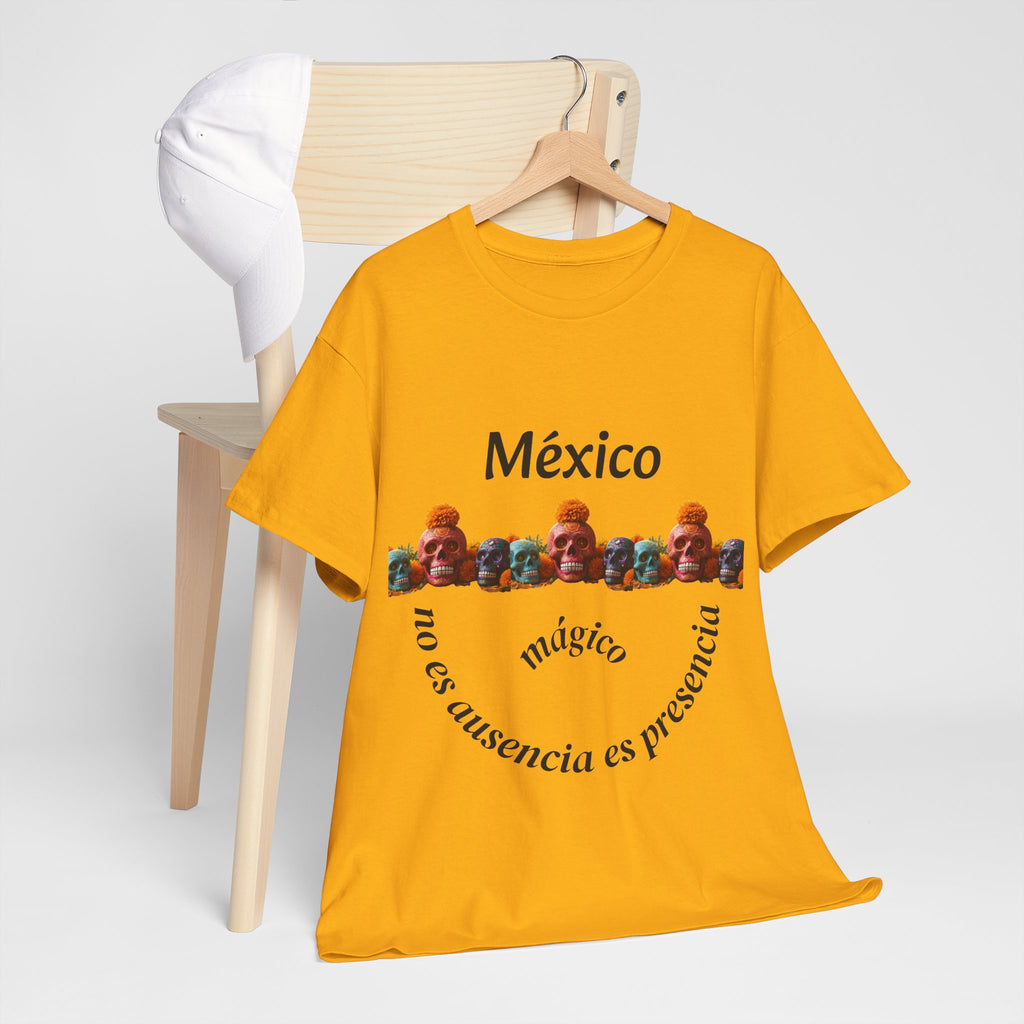 México Mágico Tee - "no es ausencia es presencia" Día de Muertos Tribute T-Shirt