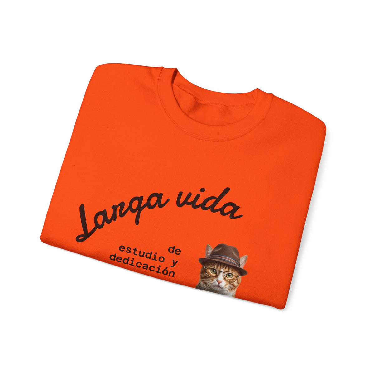 Crewneck Sweatshirt — "Larga vida de estudio y dedicación" Cat Design