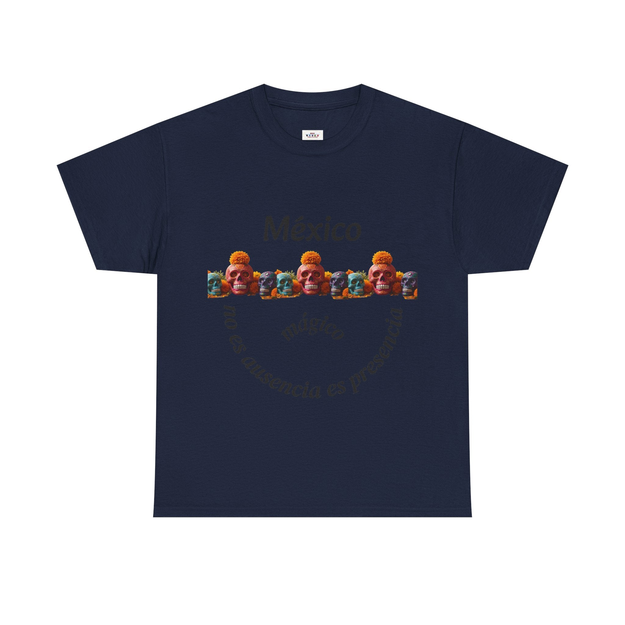 México Mágico Tee - "no es ausencia es presencia" Día de Muertos Tribute T-Shirt