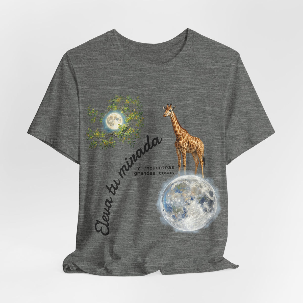 Giraffe Moon Tee — "Eleva tu mirada" Inspirational Graphic T-Shirt