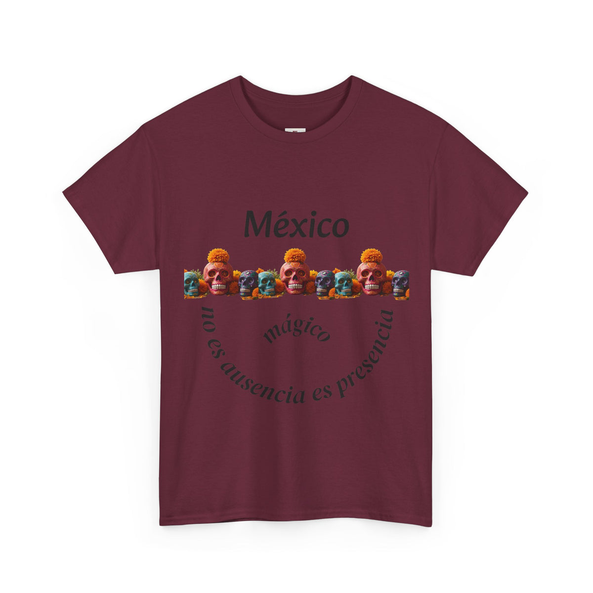 México Mágico Tee - "no es ausencia es presencia" Día de Muertos Tribute T-Shirt