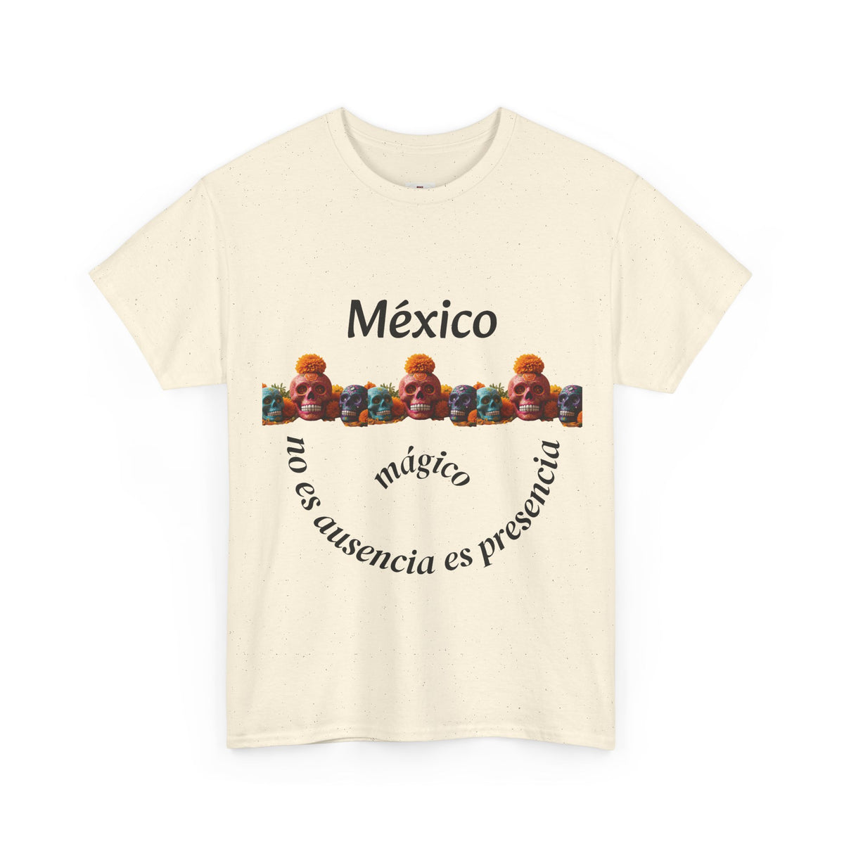 México Mágico Tee - "no es ausencia es presencia" Día de Muertos Tribute T-Shirt