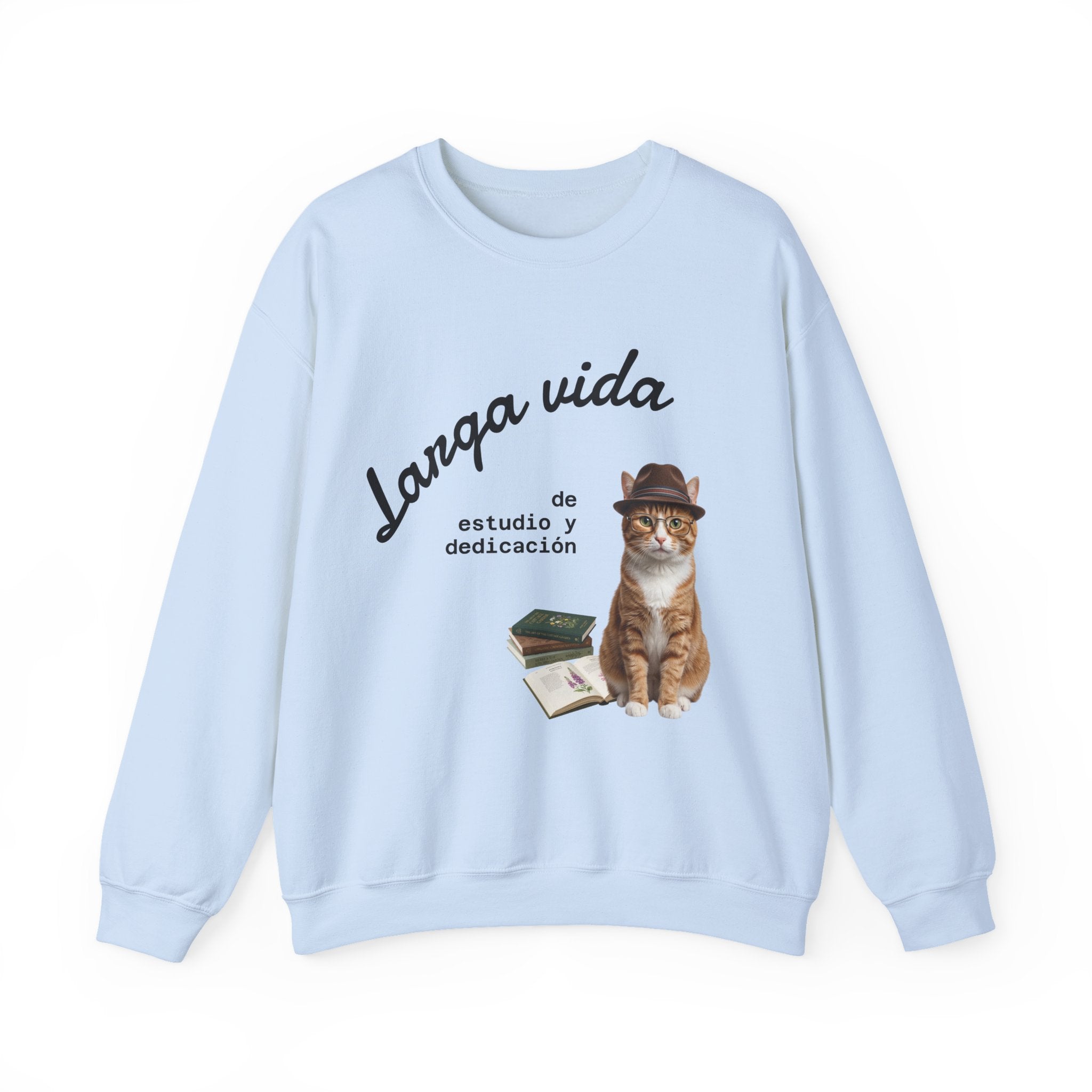 Crewneck Sweatshirt — "Larga vida de estudio y dedicación" Cat Design