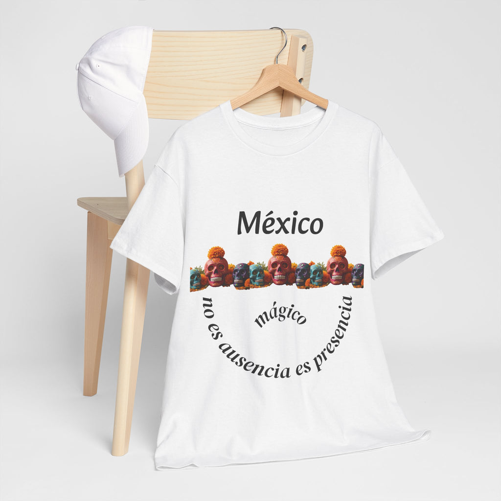 México Mágico Tee - "no es ausencia es presencia" Día de Muertos Tribute T-Shirt