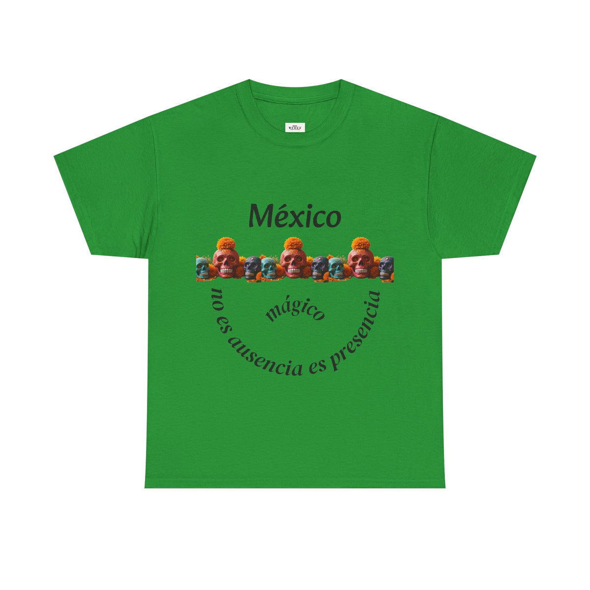 México Mágico Tee - "no es ausencia es presencia" Día de Muertos Tribute T-Shirt
