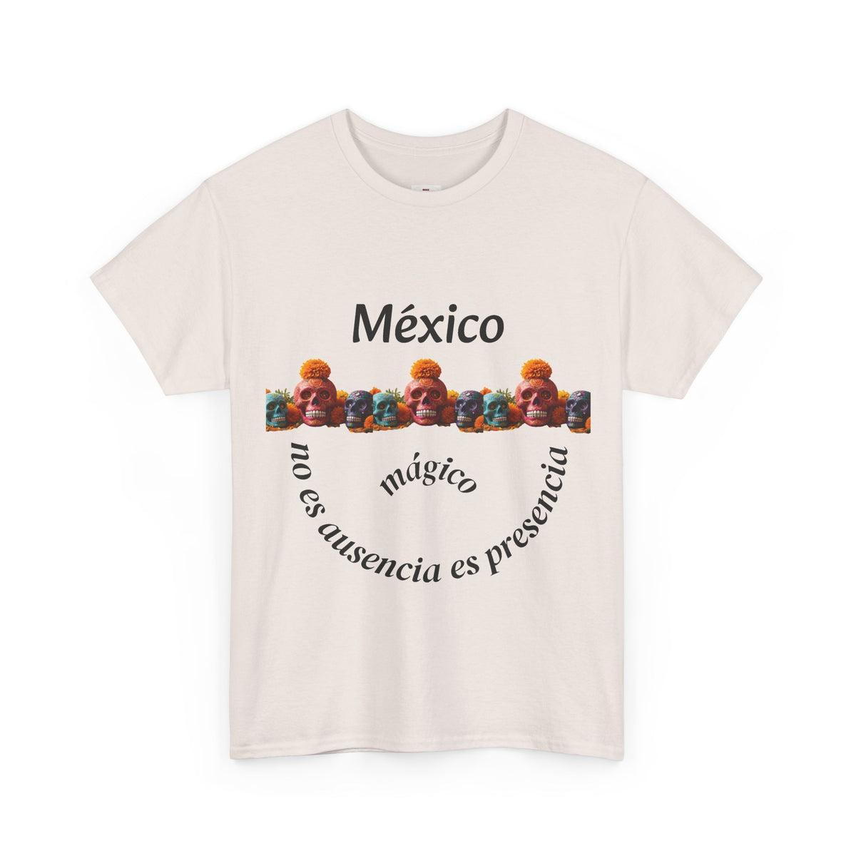 México Mágico Tee - "no es ausencia es presencia" Día de Muertos Tribute T-Shirt