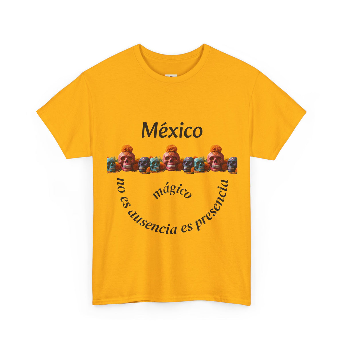 México Mágico Tee - "no es ausencia es presencia" Día de Muertos Tribute T-Shirt