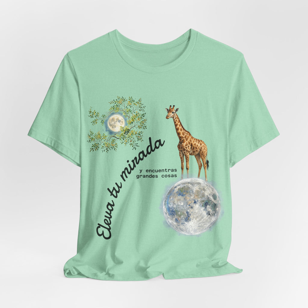 Giraffe Moon Tee — "Eleva tu mirada" Inspirational Graphic T-Shirt