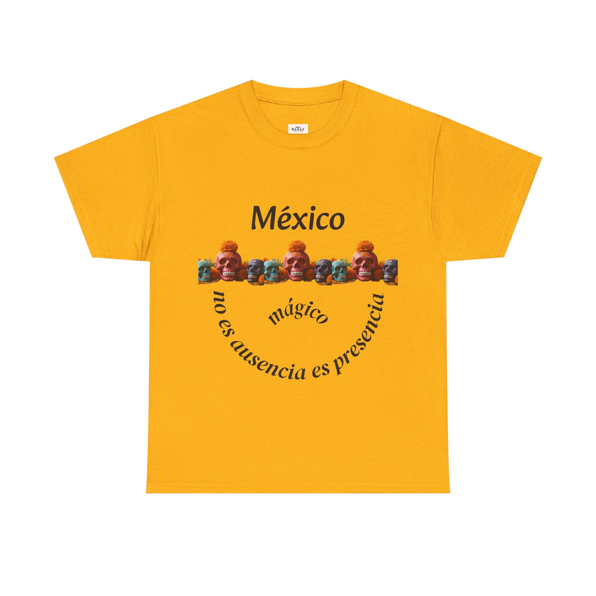 México Mágico Tee - "no es ausencia es presencia" Día de Muertos Tribute T-Shirt