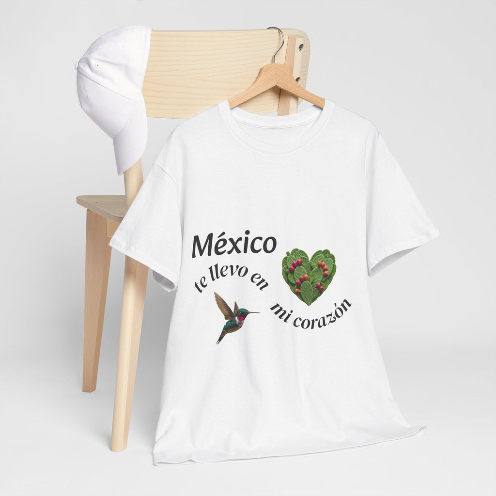 Mexico Te Llevo En Mi Corazón T-Shirt