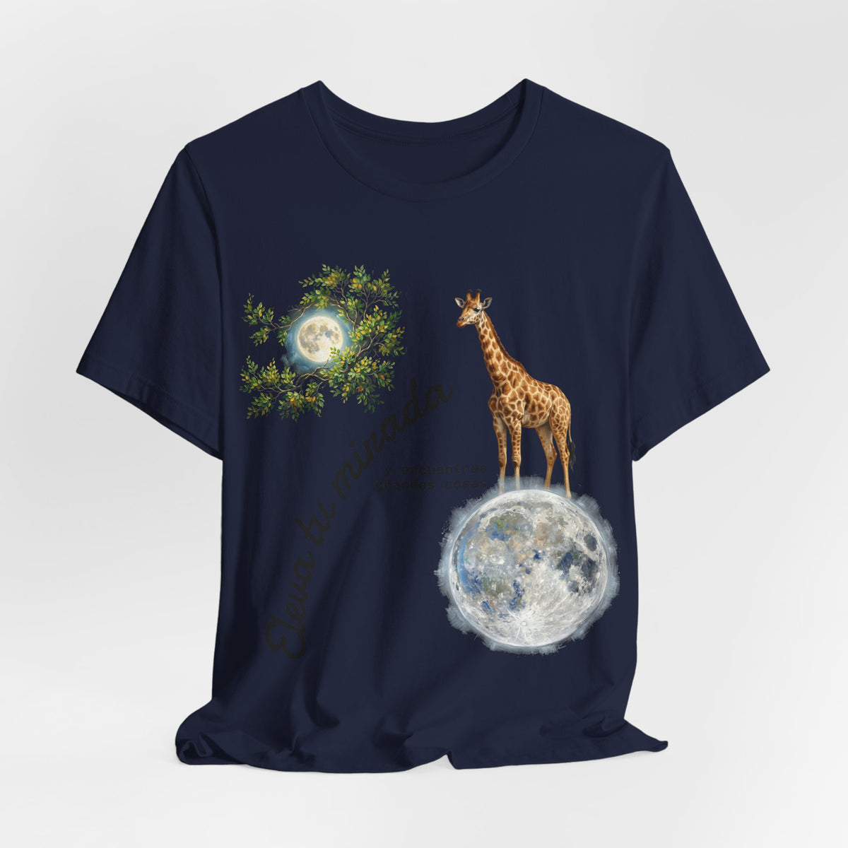 Giraffe Moon Tee — "Eleva tu mirada" Inspirational Graphic T-Shirt