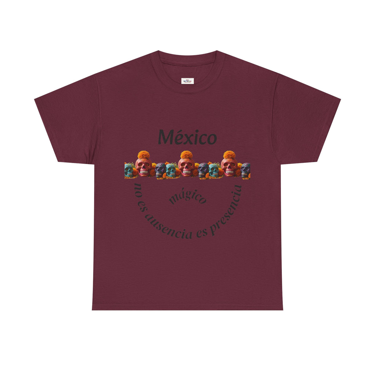 México Mágico Tee - "no es ausencia es presencia" Día de Muertos Tribute T-Shirt