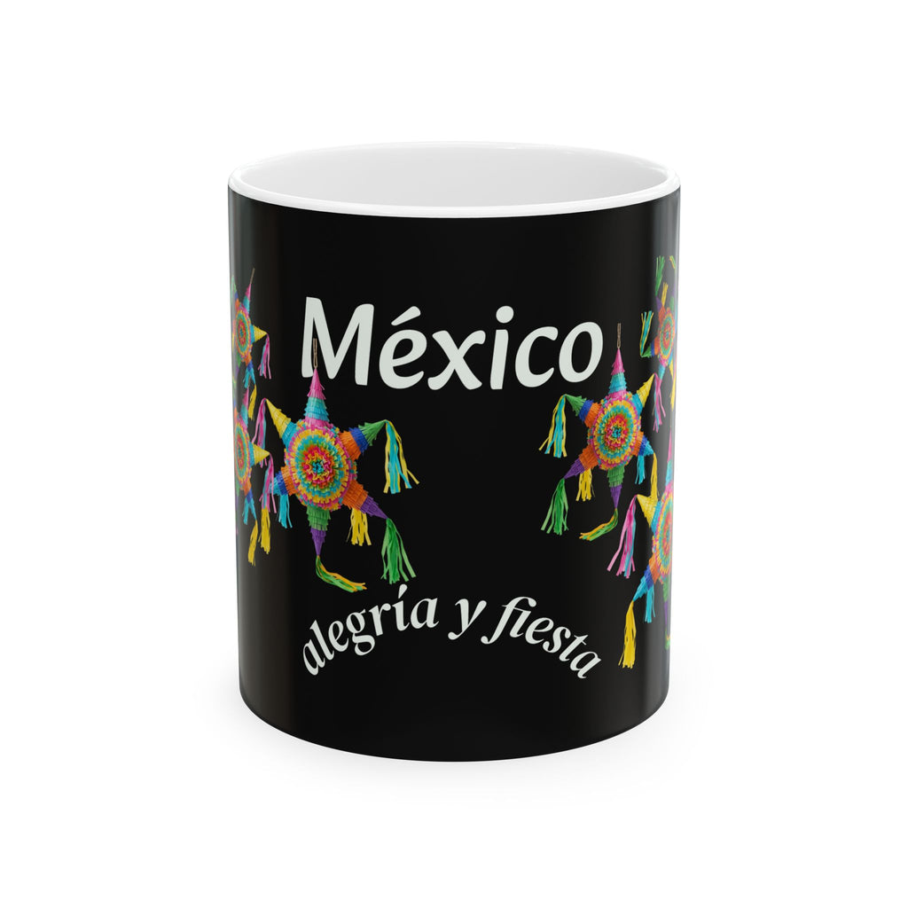 Mexico Alegría y Fiesta Mug — Colorful Piñata Ceramic Coffee Cup (11oz, 15oz)