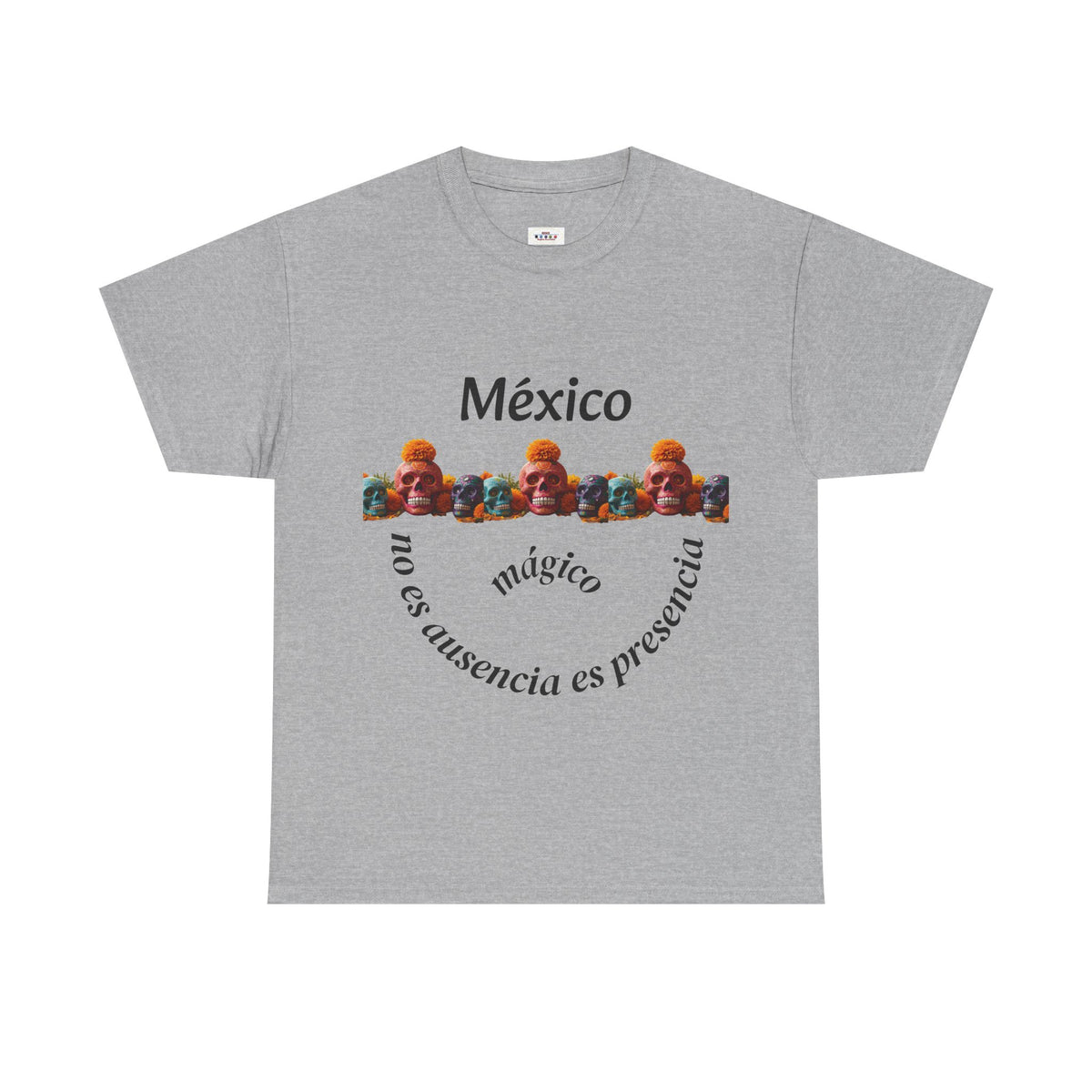 México Mágico Tee - "no es ausencia es presencia" Día de Muertos Tribute T-Shirt